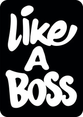 like a boss text icon in black and white