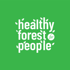 Design for celebrating international forest day with healthy forest for healthy people theme