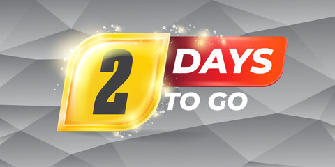 Two days to go countdown horizontal banner design template. 2 days to go sale announcement banner, label, sticker, icon, poster and flyer.