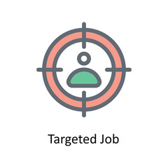 Targeted Job  Vector Fill Outline Icons. Simple stock illustration stock