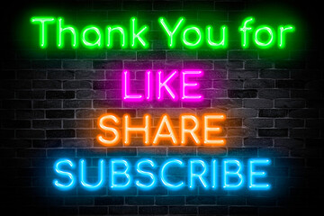 Thank You for the Like, Share, Subscribe neon banner text on brick wall background.