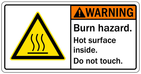 Hot warning sign and labels burn hazard. Hot surface inside. do not touch