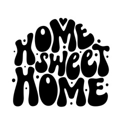 Home sweet home. Hand lettering  quote isolated on white background. Vector typography for posters, cards, home decorations - 581501952