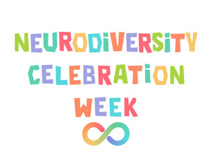 Neurodiversity celebration week poster with infinity sign vector illustration. Raise awareness about neurological differences. Mental health matters.