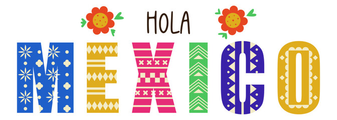 Bright text HOLA MEXICO on white background © Pixel-Shot