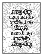  Affirmative quotes coloring page. Positive quotes coloring page. motivational quotes coloring pages design .inspirational words coloring book pages design. Motivational swear word. motivational