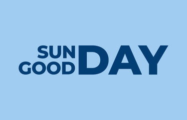 sunday good day simple clean typography