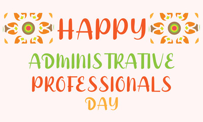 Administrative Professionals Day. Template for background, banner, card, poster 