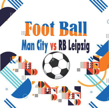 Man City vs RB Leipzig.city vs leipzig,man united vs leipzig,man city rb leipzig.Man City vs RB Leipzig football banner vector.