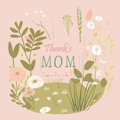 Vector image of a greeting card drawing. Text - thank you mom. Vintage flowers on a colored background. For stickers and your design