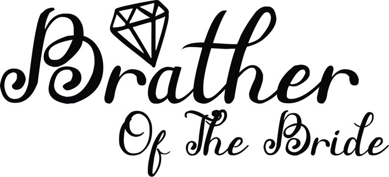 Brather Of The Bride