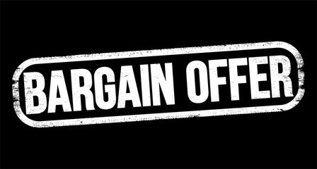 Bargain Offer text stamp, business concept background