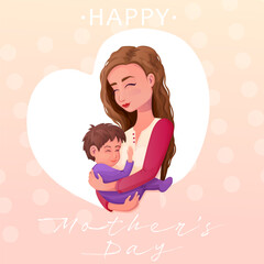 Happy Mothers day greeting with woman holding boy smiling in heart shape in cartoon style, mum and baby poster, card with text.