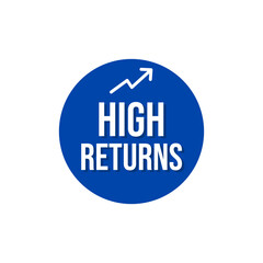 High Returns Money Stocks Icon Label badge Design Vector