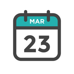 March 23 Calendar Day or Calender Date for Deadlines or Appointment