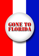 Gone to Florida.