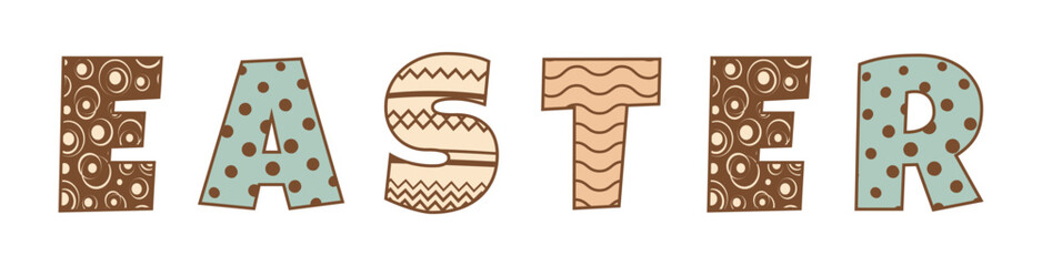 Easter vintage lettering with hand drawn pattern.  Decorative bold inscription isolated on white background in retro style. Vector illustration for greeting card, poster and banner design.