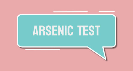 Arsenic Test - Test to determine the level of arsenic in water or soil samples.