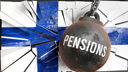 Pensions and Finland, destroying economy and ruining the nation. Pensions wrecking the country and causing  general decline in living standards.,3d illustration