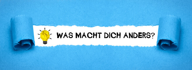 Was macht dich anders?	