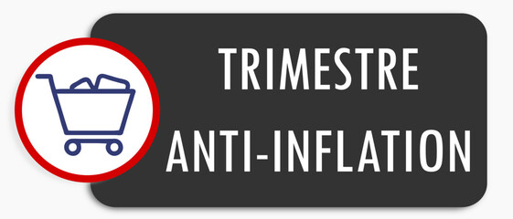 Etiquette Trimestre Anti-Inflation