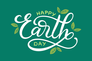 Happy Earth Day hand lettering, poster in vector