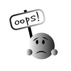 A sad-looking man with a sign that says oops. Oops sign on white background, oops icon