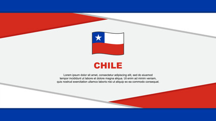 Chile Flag Abstract Background Design Template. Chile Independence Day Banner Cartoon Vector Illustration. Chile Vector