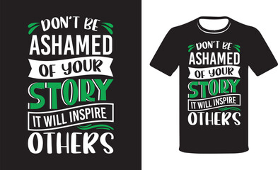 Mental Health Awareness t-shirt, health T-shirt, Awareness  Modern colorful motivational T-shirt quotes. T-shirt design, motivational quotes T-shirt design vector template.