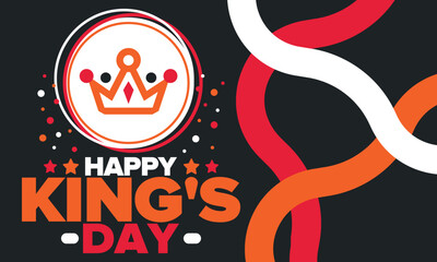 King’s Day in Netherlands. Koningsdag in Dutch. Nation’s cultural heritage and the celebrate birthday of His Majesty King. Dutch royal family. Netherlands flag. Orange colour or orange madness. Vector