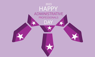 Happy Administrative Professionals Day. Template for background, banner, card, poster 