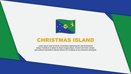 Christmas Island Flag Abstract Background Design Template. Christmas Island Independence Day Banner Cartoon Vector Illustration. Christmas Island Independence Day