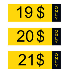 $ Dollar Only Coupon sign or Money Saving label. Currency symbols icon set isolated on white yellow background. Vector art.