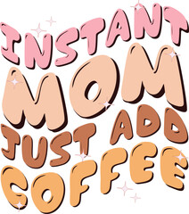 Mom Mama Mother's Day SVG Design