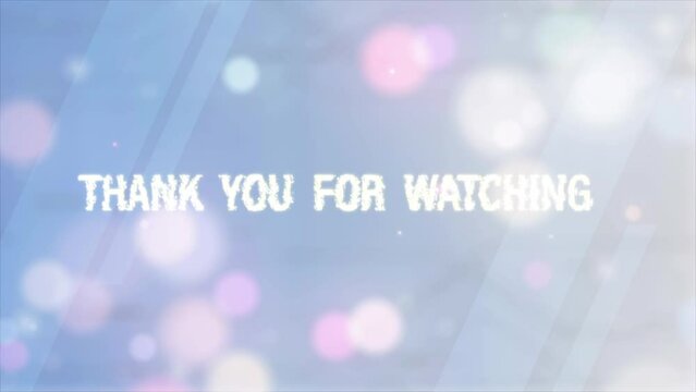Animation text of  Thank you for watching beautiful pastel color abstract background cinematic title