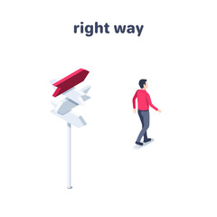 isometric vector illustration on a white background, a man in a red shirt goes to the side where the arrow on the post points, right way