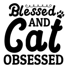 Blessed and cat obsessed svg