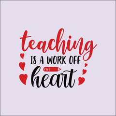 teaching is a work off heart SVG