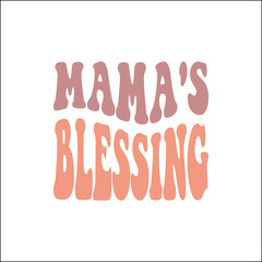 mama's blessing SVG