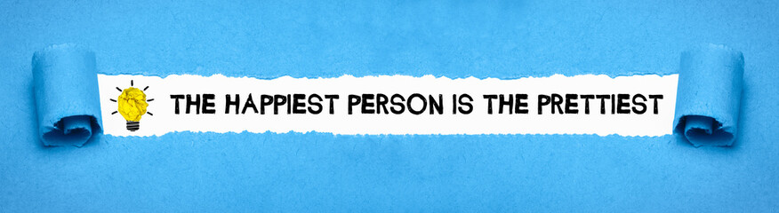 The Happiest Person is the Prettiest	