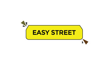 easy street button vectors.sign label speech bubble easy street
