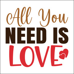 All You need is love
