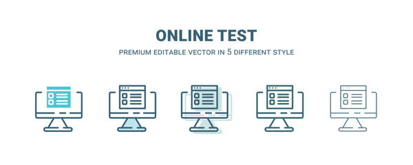 online test icon in 5 different style. Outline, filled, two color, thin online test icon isolated on white background. Editable vector can be used web and mobile