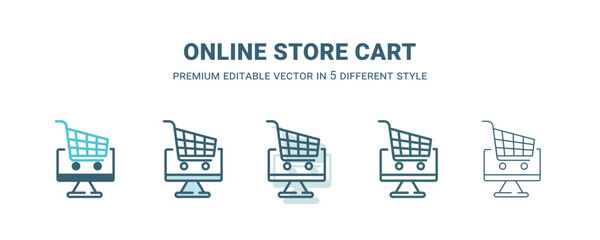 Fototapeta premium online store cart icon in 5 different style. Outline, filled, two color, thin online store cart icon isolated on white background. Editable vector can be used web and mobile