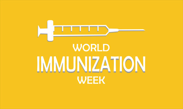 World Immunization Week design with a syringe and lettering. Vector illustration