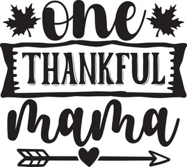 One Thankful Mama Svg