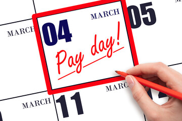 Hand writing text PAY DATE on calendar date March 4 and underline it. Payment due date
