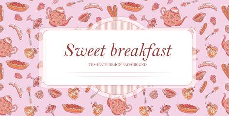 Design template banner menu coffee, coffee shop, restaurant, bakery with frame and space for text. Seamless pattern of drawing teapot, cup, croissant, dessert, cake on pink background. Cartoon doodles