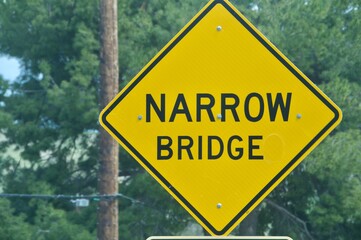 Narrow Bridge sign diamond shape yellow black California