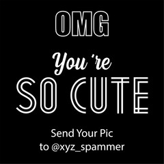 You are so Cute T Shirt Design